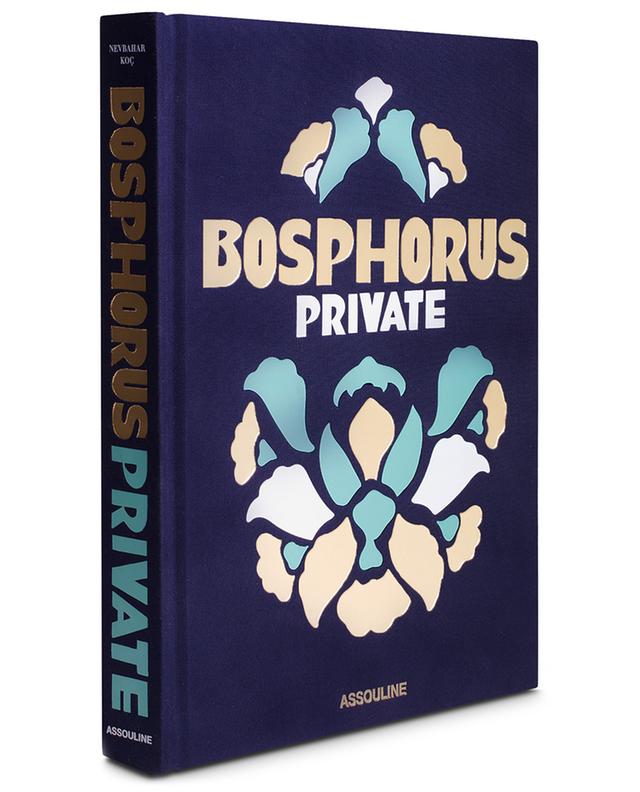 Livre Bosphorus Private ASSOULINE