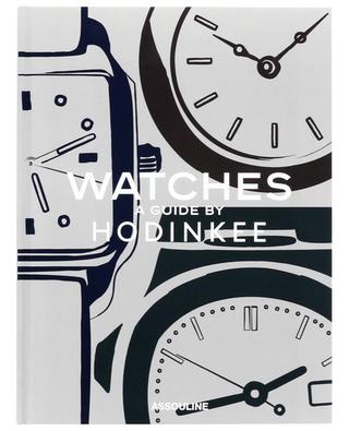 Watches: A Guide by Hodinkee coffee table book ASSOULINE