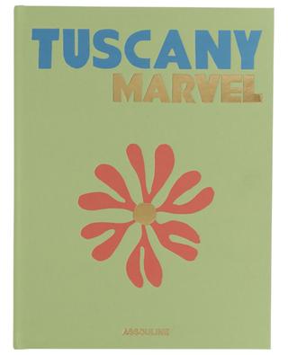 Tuscany Marvel coffee table book ASSOULINE