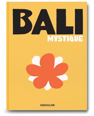 Beau livre Bali Mystique ASSOULINE