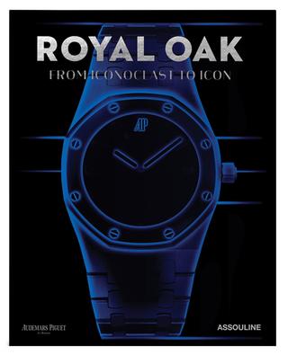 Royal Oak: From Iconoclast to Icon coffee table book ASSOULINE