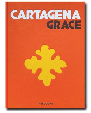Livre Cartagena Grace ASSOULINE