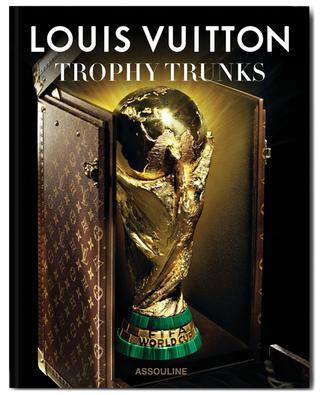 Bildband Louis Vuitton: Trophy Trunks ASSOULINE