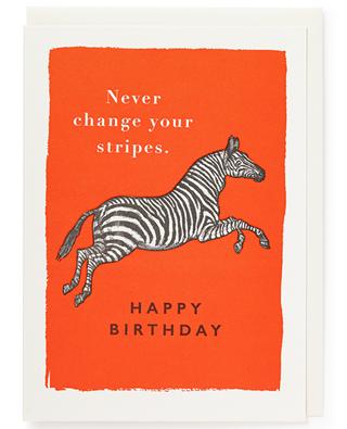 Never Change Your Stripes birthday card ARCHIVIST